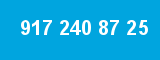 917 240 87 25